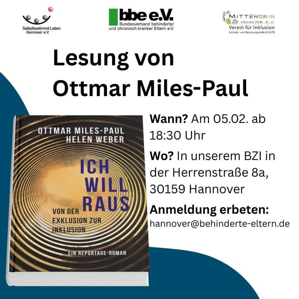 Wann? Am 05.02.2026 ab 18:30 Uhr. Wo? In unserem BZI in der Herrenstraße 8a, 30159 Hannover. Bitte melden Sie sich an: hannover@behinderte-eltern.de